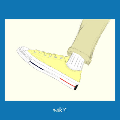 walkin'