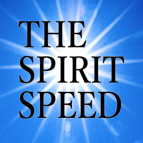 THE SPIRIT SPEED