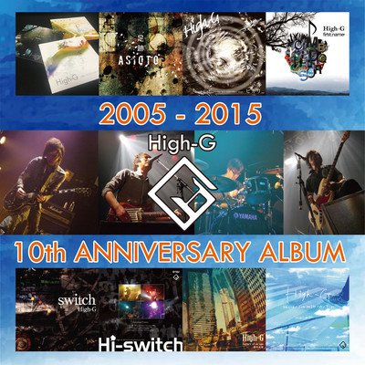 2005-2015 High-G 10th ANNIVERSARY ALBUM (2022 Remastered)
