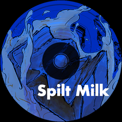 Spilt Milk