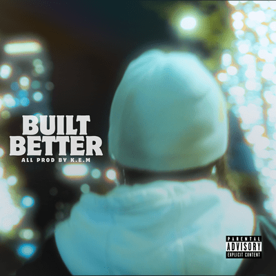 BUILT BETTER
