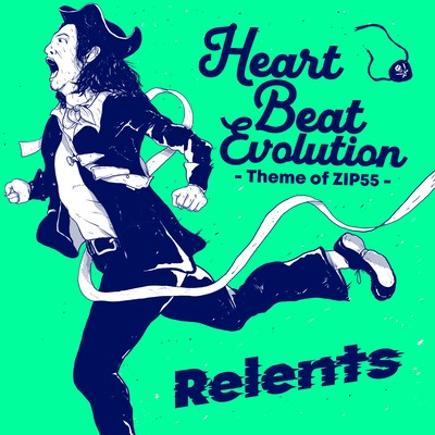 Heart Beat Evolution ~Theme of ZIP55~