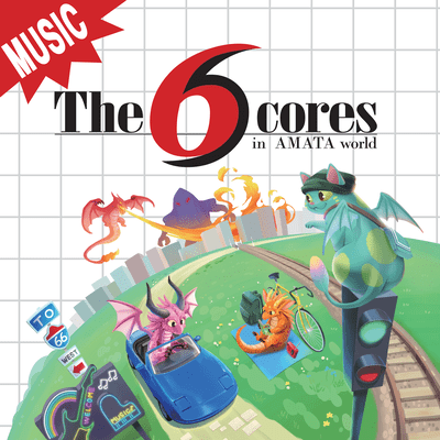 The 6 cores in AMATA world