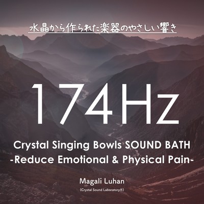 174Hz Solfeggio Frequency by Crystal Singing Bowls SoundBath - Reduce Emotional & Physical Pain
