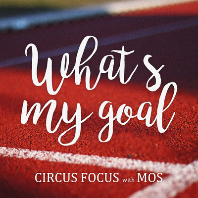 What's My Goal (feat. MOS)