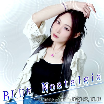 BLUE Nostalgia