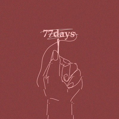 77days (Another Edit)