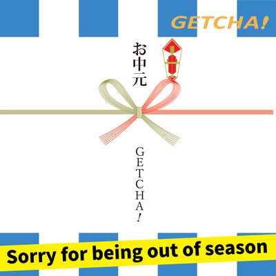Sorry for being out of season
