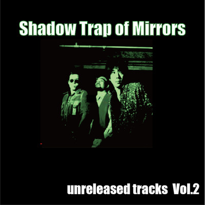 unreleased tracks Vol.2