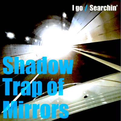 I GO / SEARCHIN'
