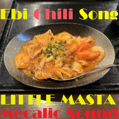 Ebi Chili Song