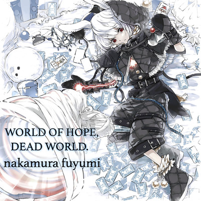 WORLD OF HOPE, DEAD WORLD.