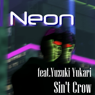 Neon (feat. Yuzuki Yukari)