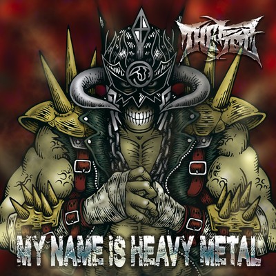 MY NAME IS HEAVY METAL