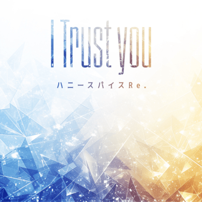 I Trust You