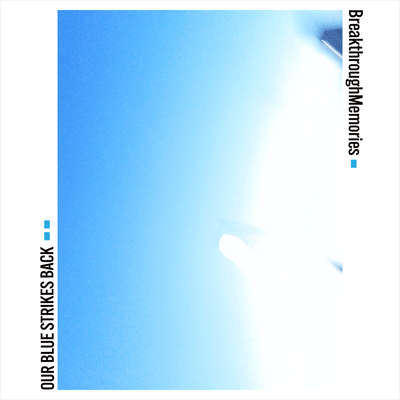 OUR BLUE STRIKES BACK