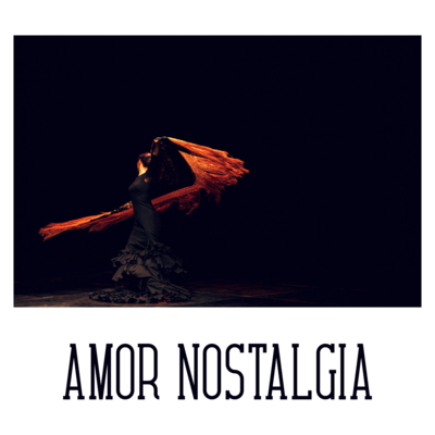 Amor Nostalgia