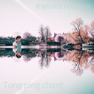 Tong ping chant