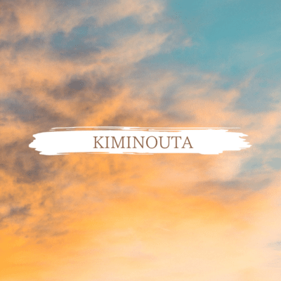 KIMINOUTA