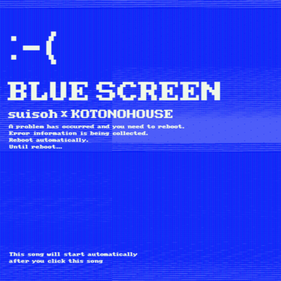 BLUE SCREEN