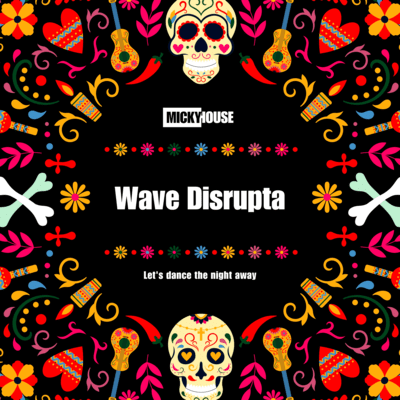 Wave Disrupta