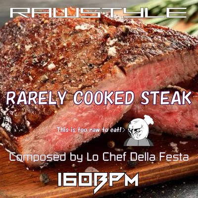 RARELY COOKED STEAK