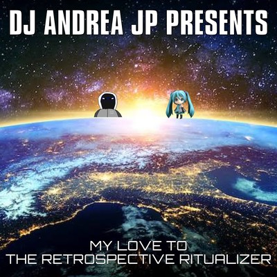 MY LOVE TO THE RETROSPECTIVE RITUALIZER