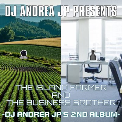 THE ISLAND FARMER AND THE BUSINESS BROTHER