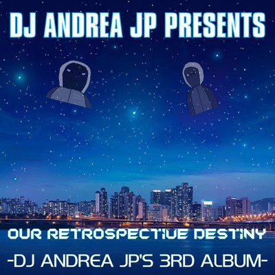 OUR RETROSPECTIVE DESTINY