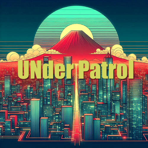 UNder Patrol