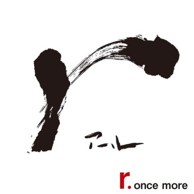 r.once more