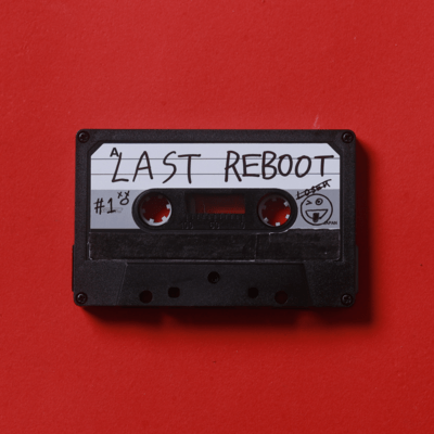 LAST REBOOT