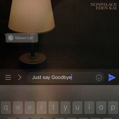 Just say Goodbye