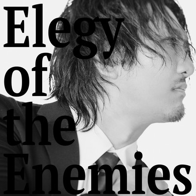 Elegy of the Enemies