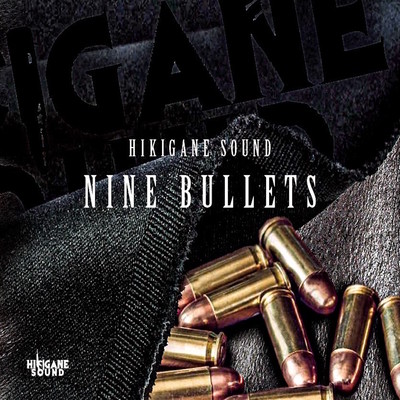 NINE BULLETS