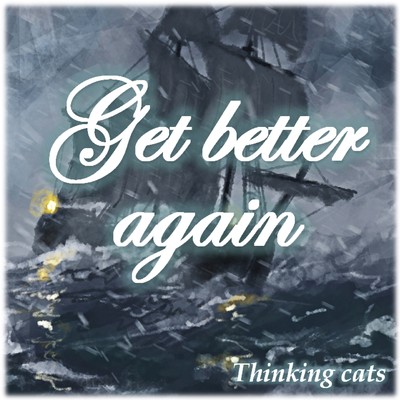 Get better again