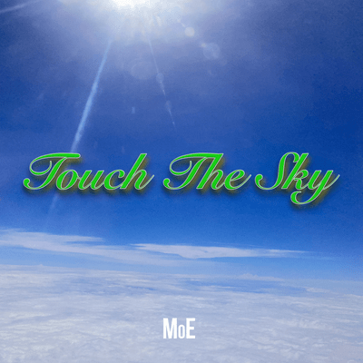 Touch The Sky