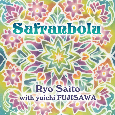 Safranbolu (feat. yuichi FUJISAWA)