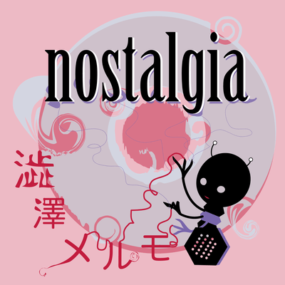 nostalgia