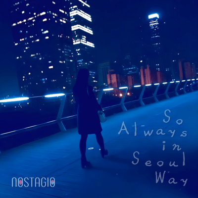 So Always in Seoul Way
