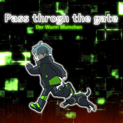 Pass through the Gate (feat. IA)