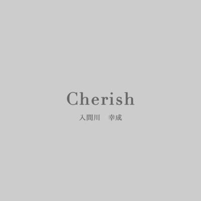 Cherish