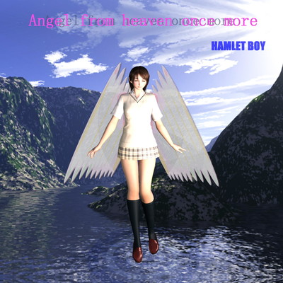 Angel from Heaven Once more