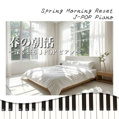 Spring Morning Reset J-POP Piano