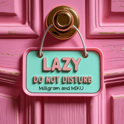 Lazy