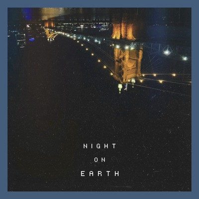 NIGHT ON EARTH