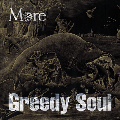Greedy Soul