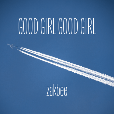 GOOD GIRL GOOD GIRL
