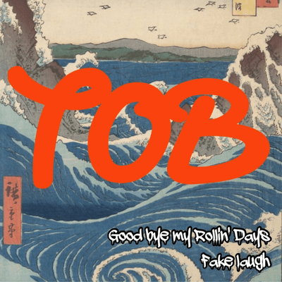 Good bye my Rollin' Days / Fake laugh