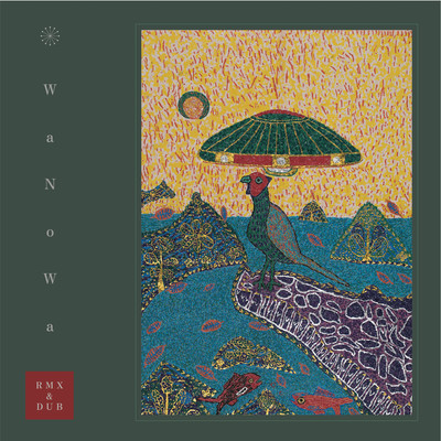 WANOWA (RMX&DUB)